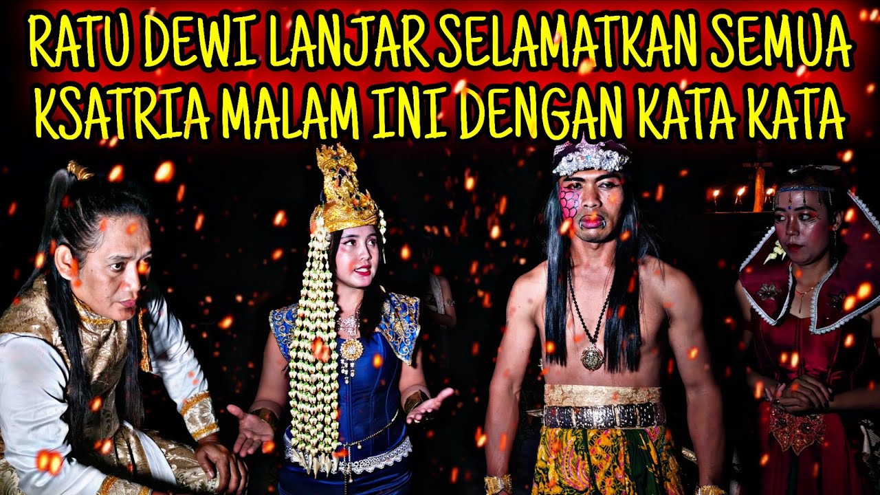 DEWI LANJAR TELAH MENOLONG KITA. GILIRAN KITA MENOLONG NYA KEMBALI