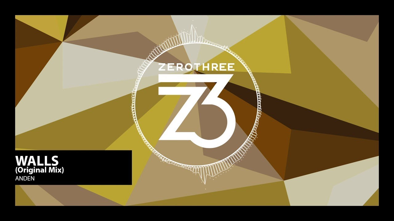 Anden - Walls (Zerothree Exclusive)