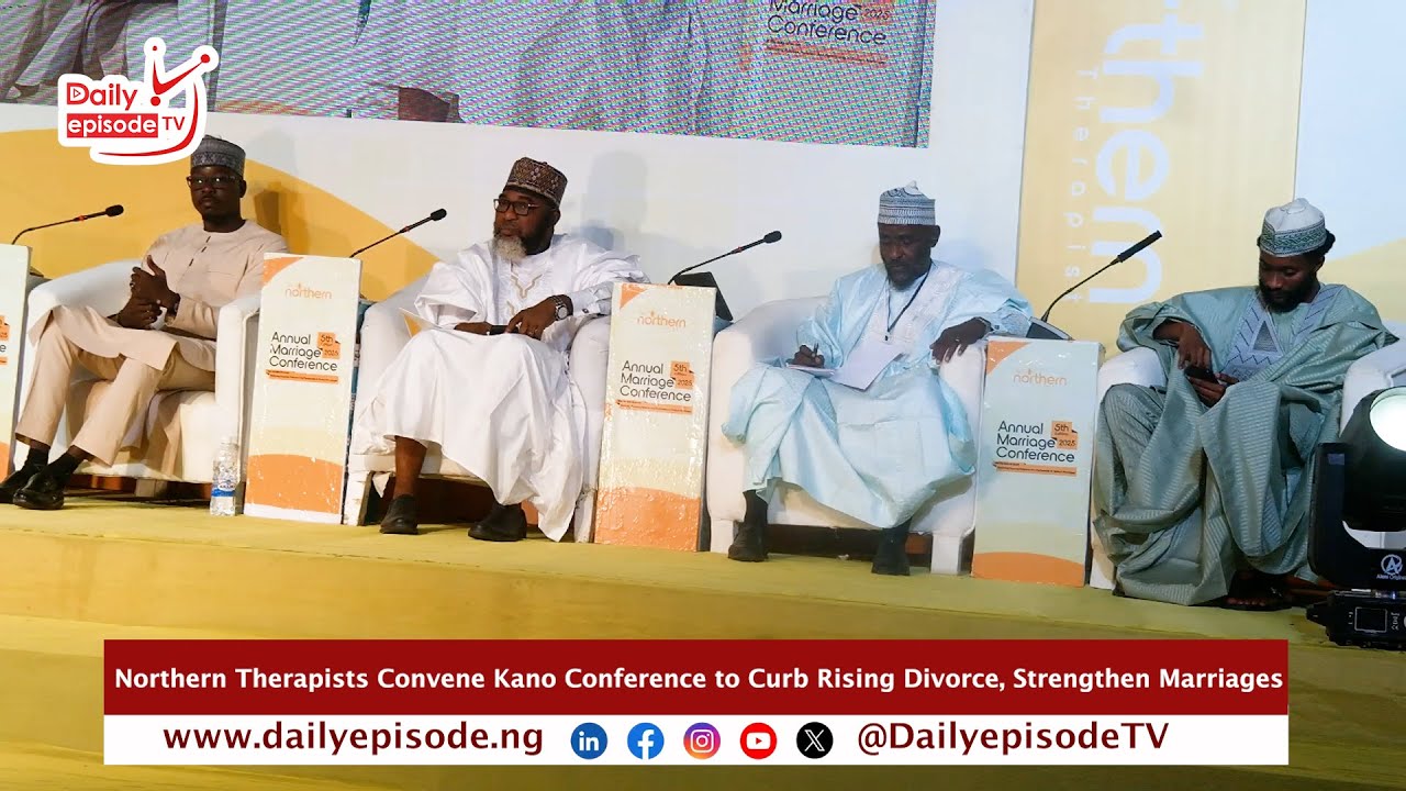 Northern Therapists Convene Kano Conference to Curb Rising Divorce, Strengthen Marriages