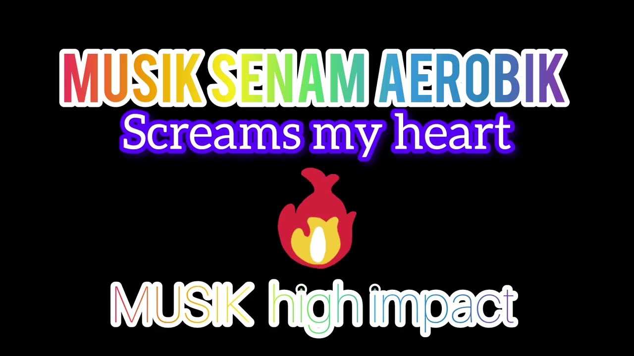 MUSIK SENAM AEROBIK - MUSIK HIGH IMPACT 