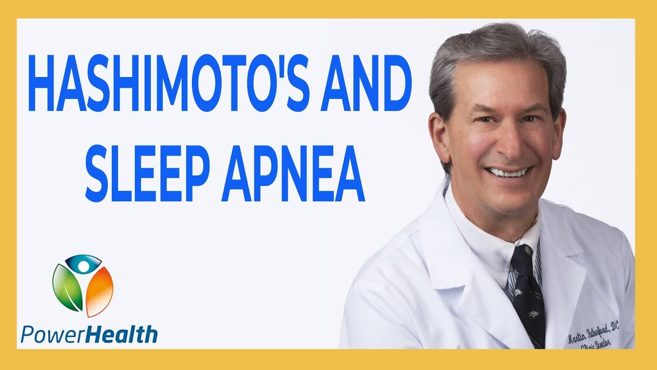 Hashimoto's and Sleep Apnea