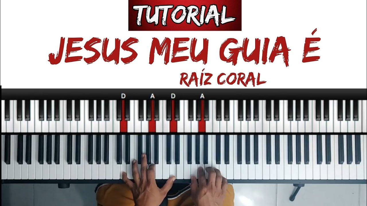 Como Tocar ( JESUS MEU GUIA É ) Raíz Coral