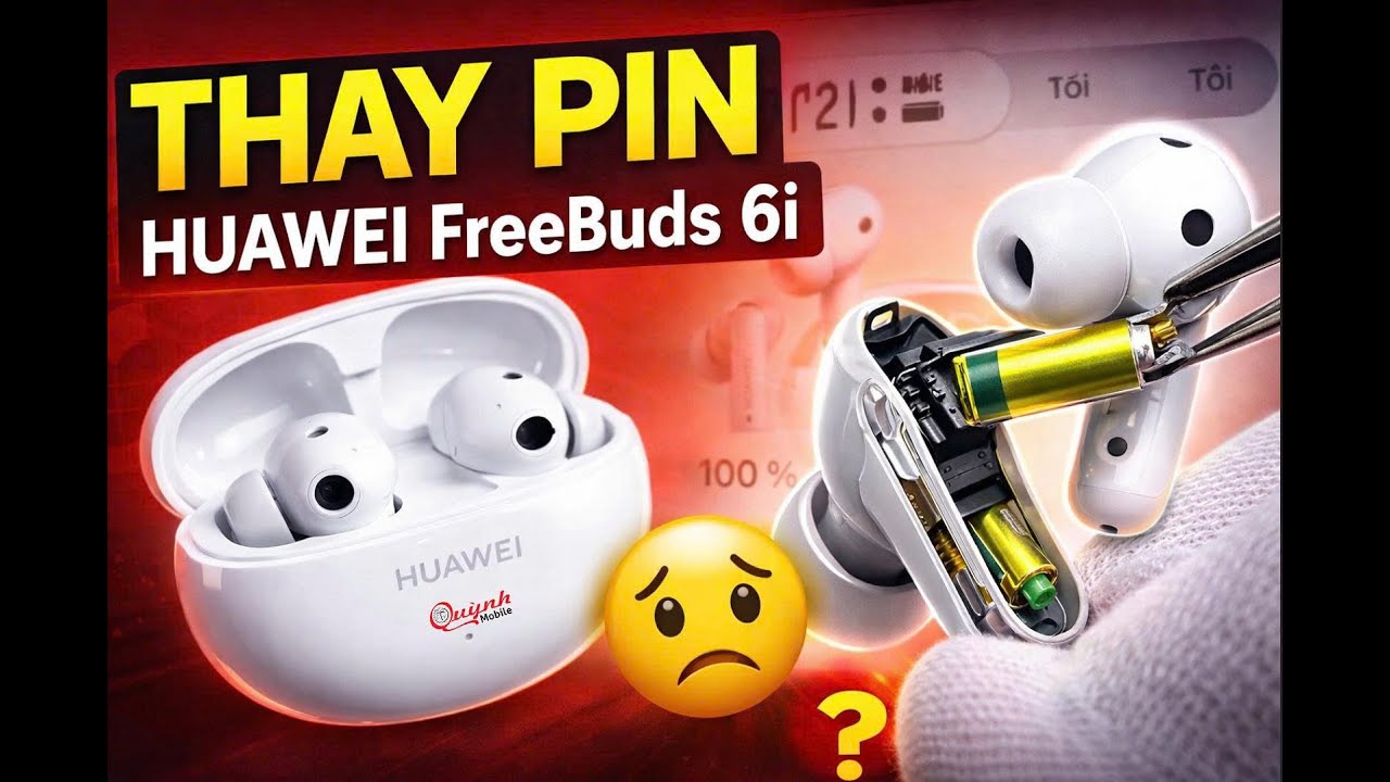 Thay Pin Huawei FreeBuds 6i- Teardown Huawei FreeBuds 6i