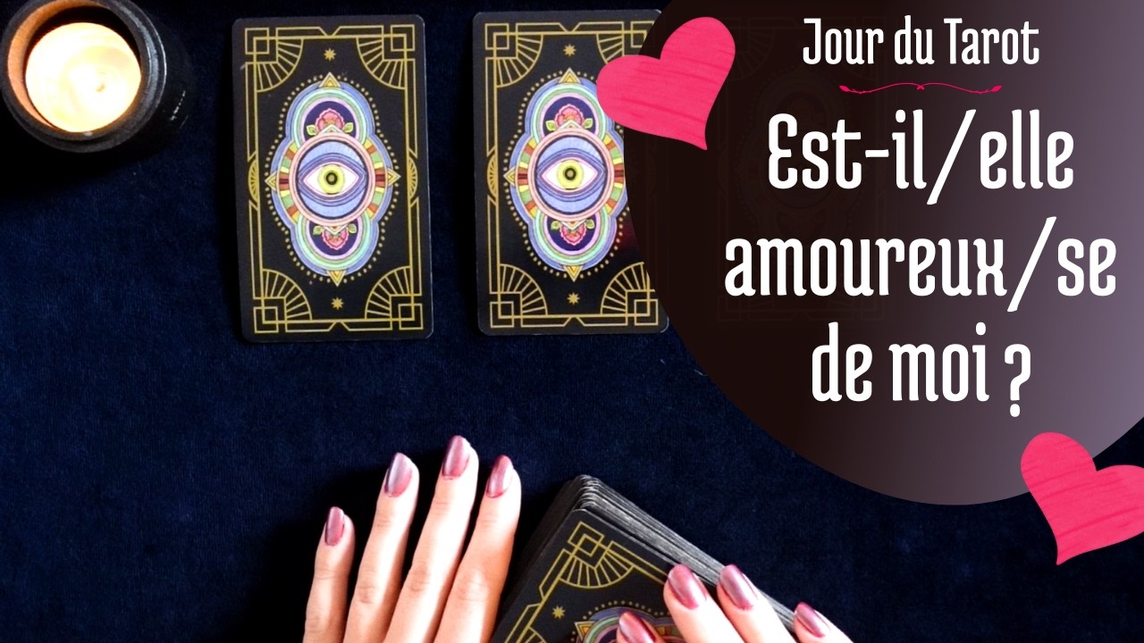 EST-IL AMOUREUX/SE DE MOI ? - Tirage de Tarot à choix