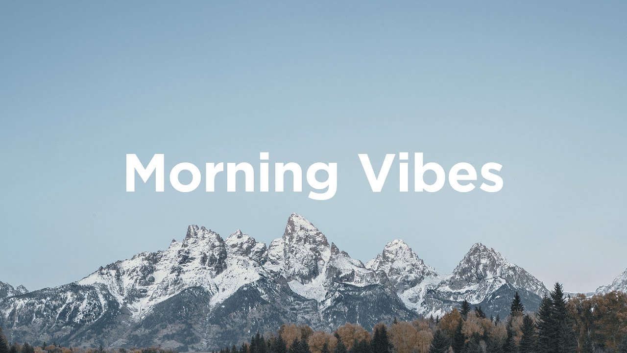 Morning Vibes ☀️ Chillout Mix for Winter Days