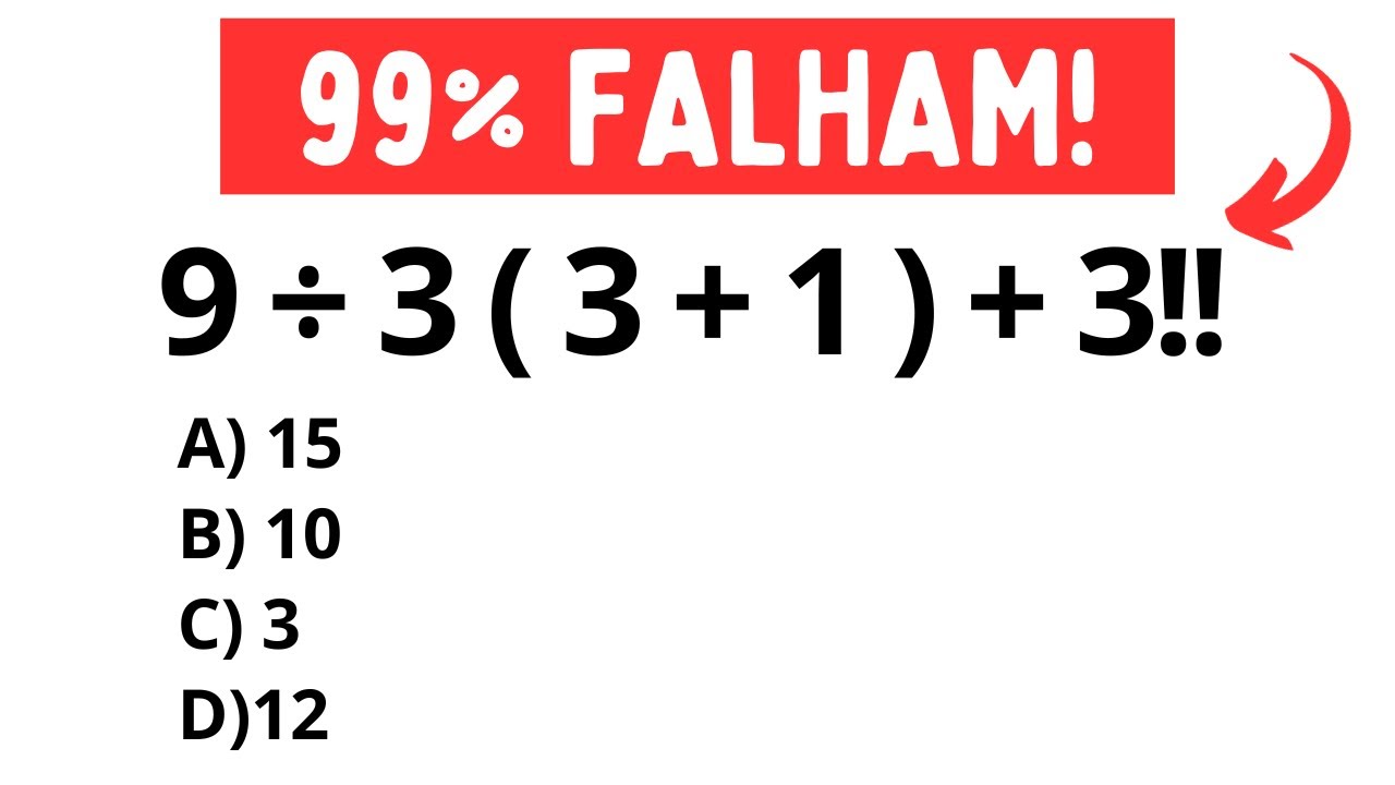 9 ÷ 3 3 + 1 + 3!! = ❓ Não vale errar‼️