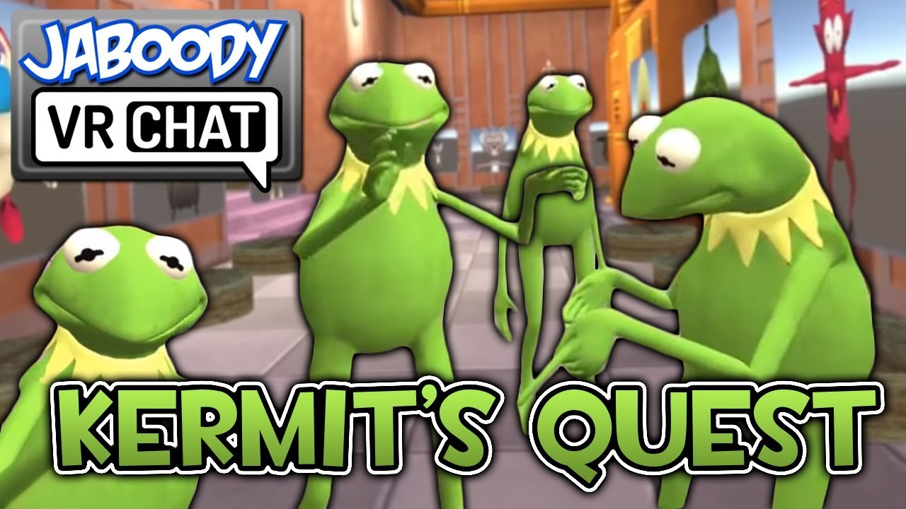 Jaboody VRChat - Kermit's Quest