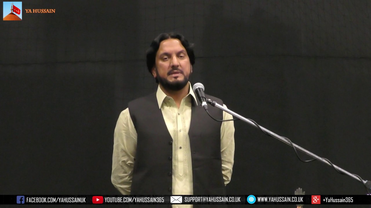 Zakir Iqbal Hussain Shah (Bajar) - AGHA - Northampton (UK) - 23rd July 2017
