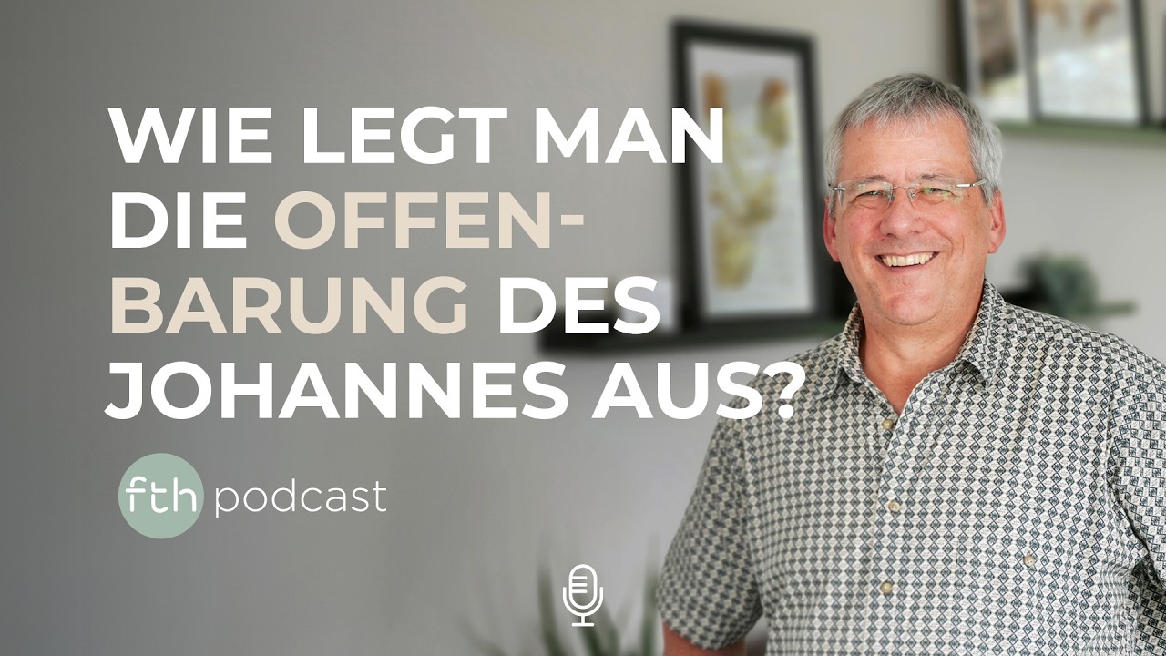 Joel White: Wie legt man die Offenbarung des Johannes aus?