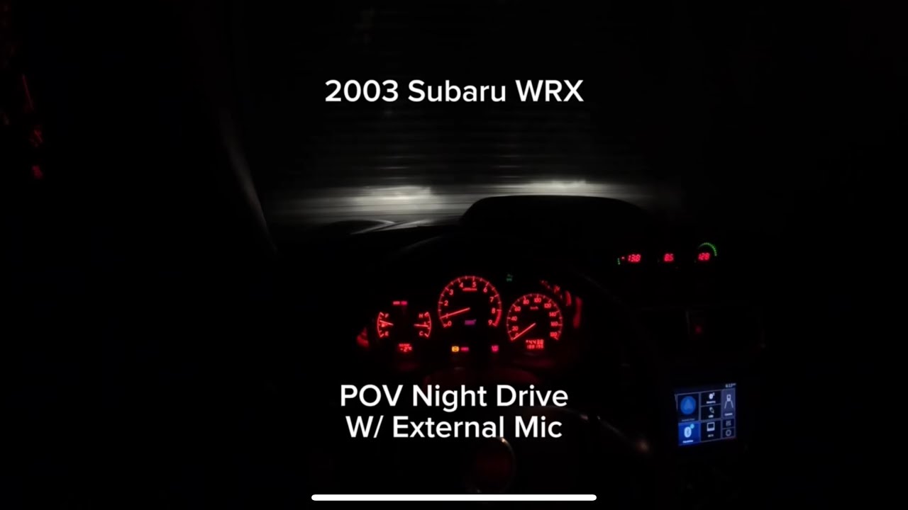 2003 Subaru WRX POV Night Drive W/ External Mic |RAW AUDIO|