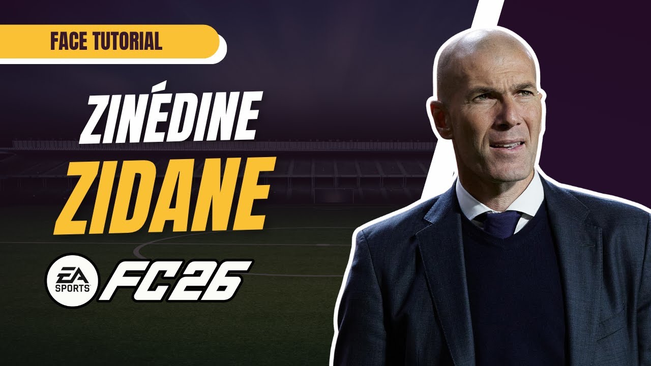 EA FC26 Manager Creation Guide: ZINEDINE ZIDANE Lookalike Face Tutorial
