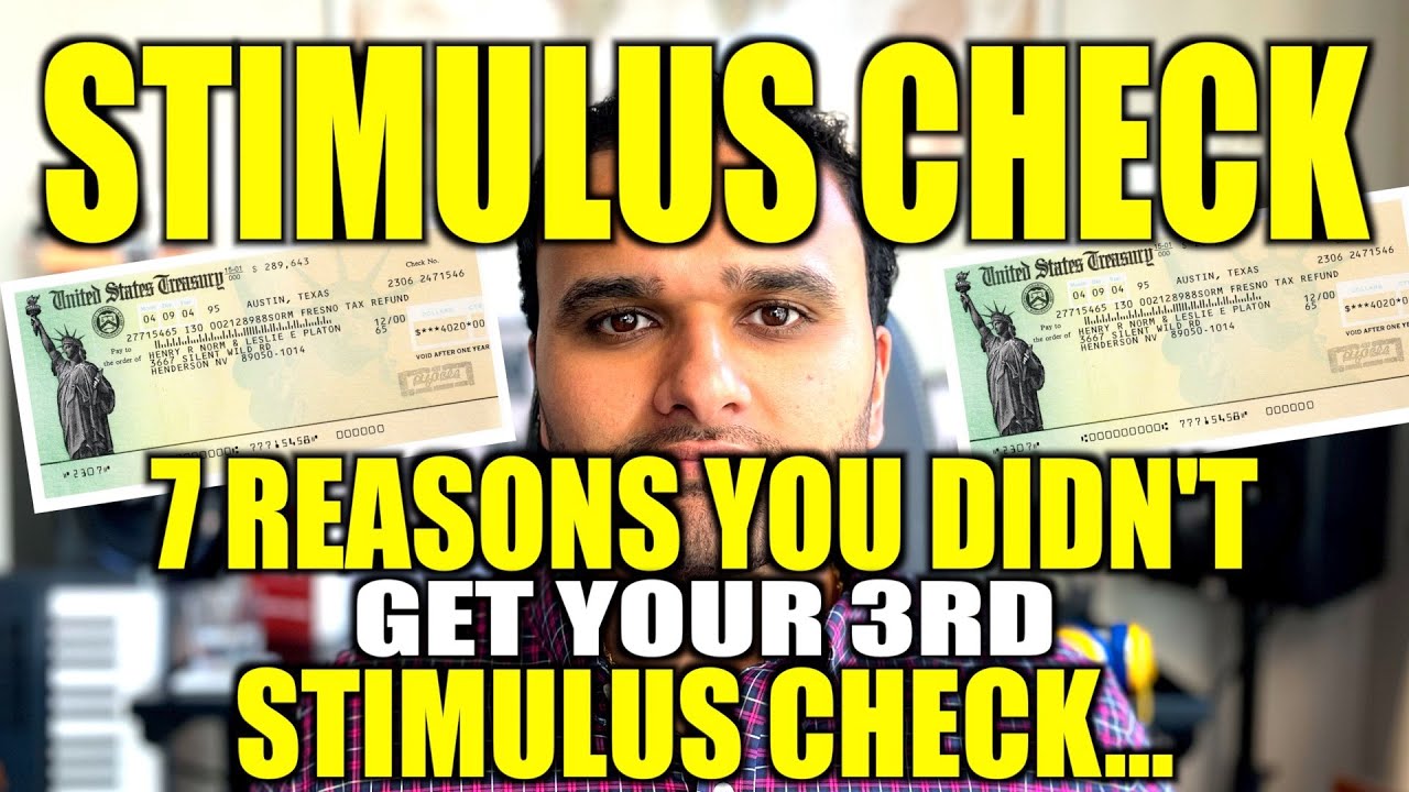 STIMULUS CHECK UPDATE - 7 Reasons You Didn't Get Your 3rd Stimulus Check!!!