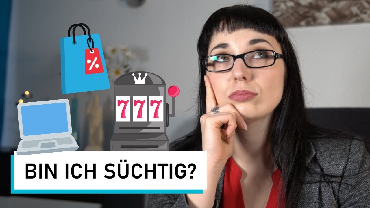 Bin ich süchtig? Kaufsucht, Spielsucht, Internetsucht - wann und warum wird ein Verhalten zur Sucht?