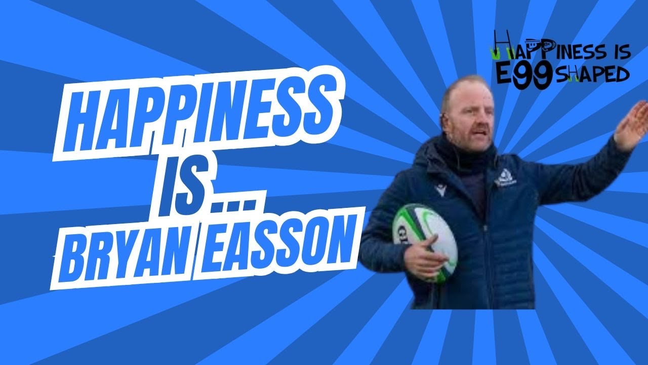 Happiness Is... Bryan Easson Returns [Ep 144]