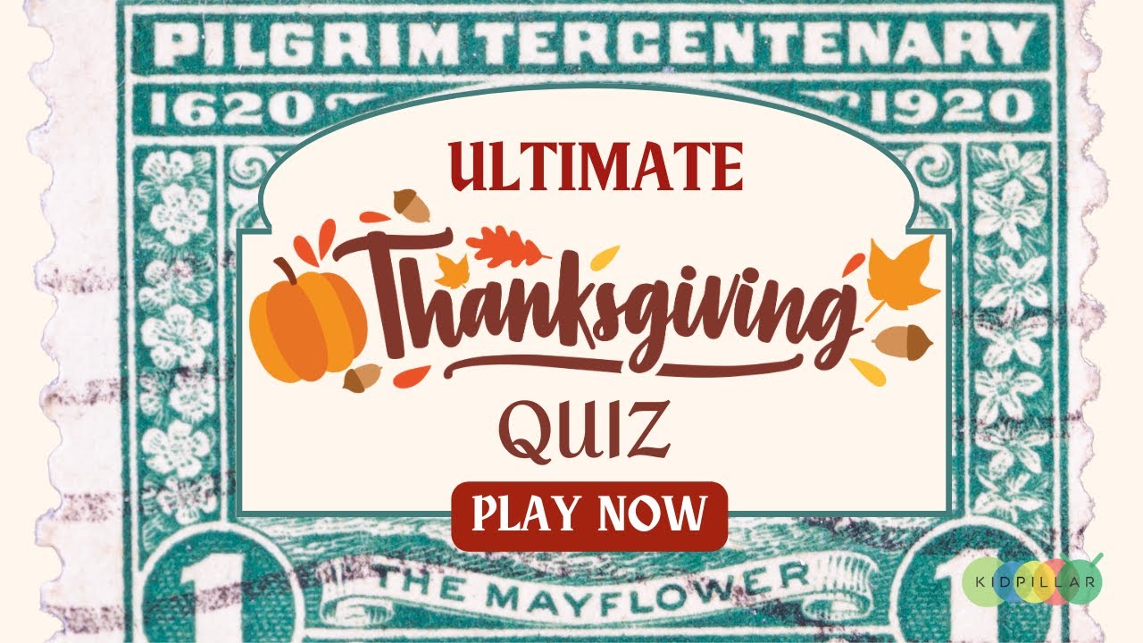 Thanksgiving Quiz - Make Your Turkey Day Spicy | Thanksgiving Facts