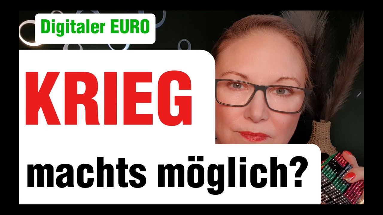 Digitaler Euro, Krieg machts möglich?