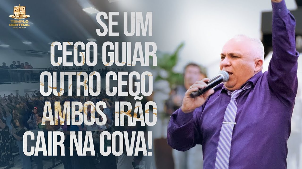SE UM CEGO GUIAR OUTRO CEGO, AMBOS IRÃO CAIR NA COVA! #pastorezequias #deus #fé