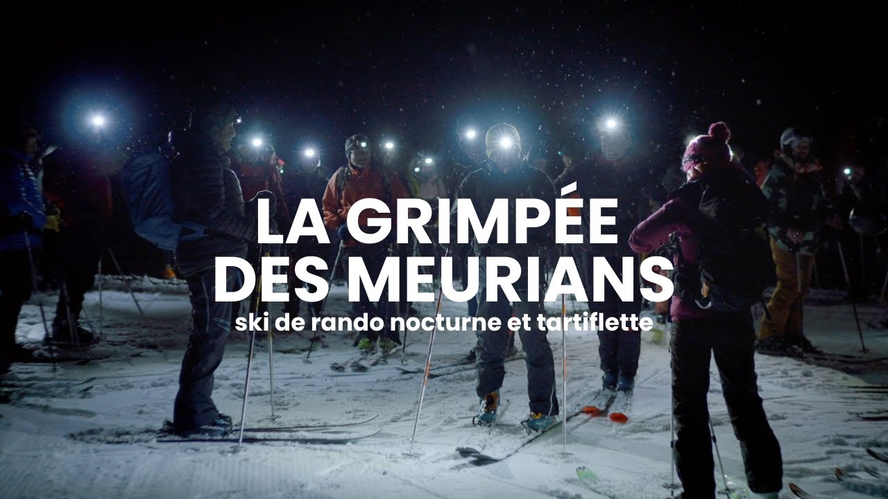 Grimpée des Meurians 2024 | Ski de rando nocturne et tartiflette | Vallée d'Aulps Tourisme