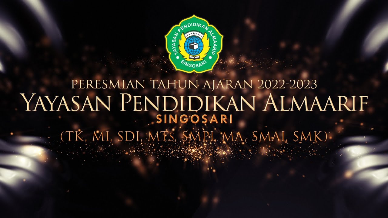 Peresmian Tahun Ajaran 2022-2023, Yayasan Pendidikan Almaarif Singosari