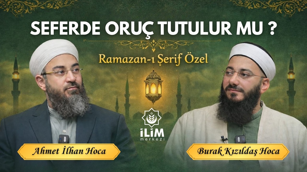 Seferde (Yolculukta) #Oruç Tutulur Mu? - Ahmet İlhan Hoca - Burak Kızıldaş Hoca - #shorts