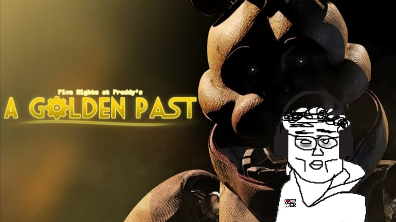 Mode 4/20. Custom Night. | A Golden Past