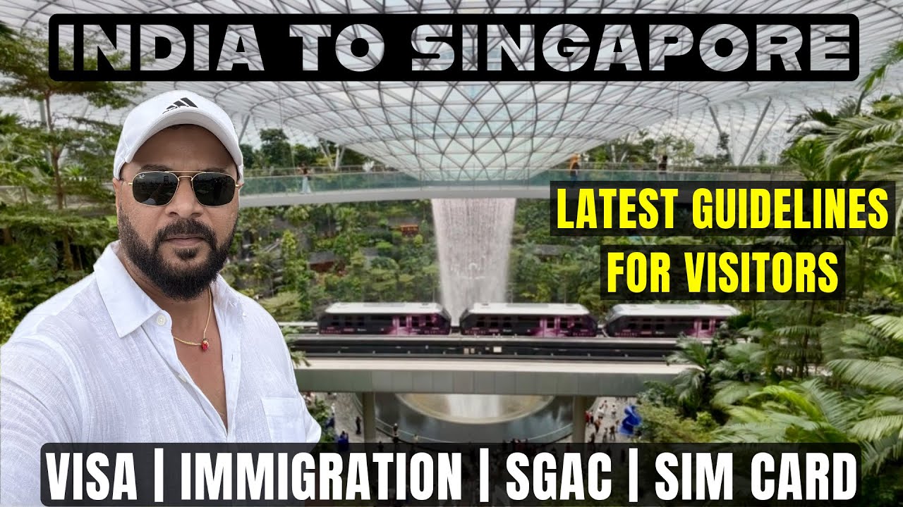 Singapore Travel from India: Visa, Flights, Arrival Card & More (Ultimate Guide!) | Singapore Trip