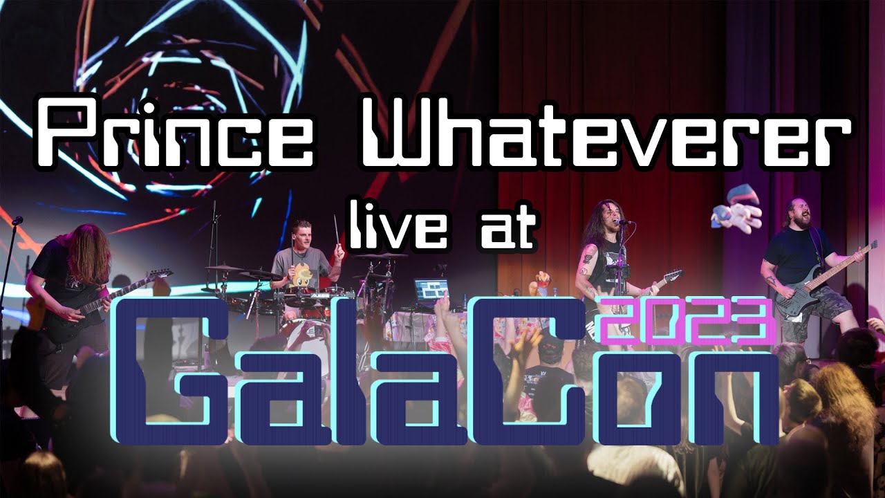 GalaCon 2023 🎵 Prince Whateverer