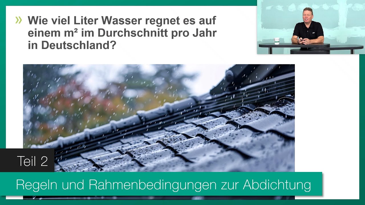 Teil 2: Regeln und Rahmenbedingungen zur Abdichtung