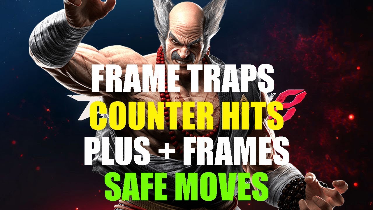 Tekken 8 Heihachi frame traps - counter hits - plus frames - safe moves