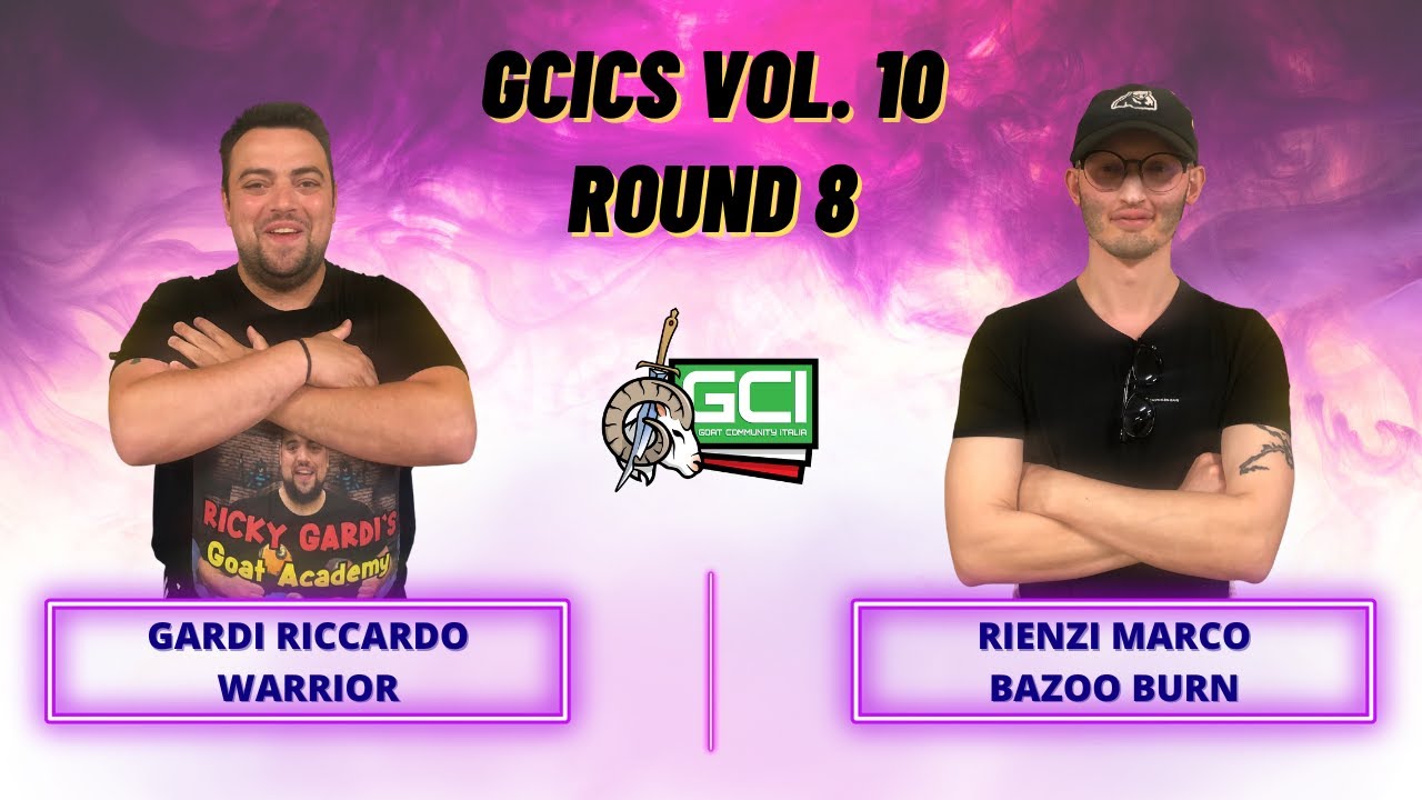 Goat Championship Series Vol. 10 - Round 8 Warrior (Gardi R.) Vs Bazoo Burn (Rienzi M.)