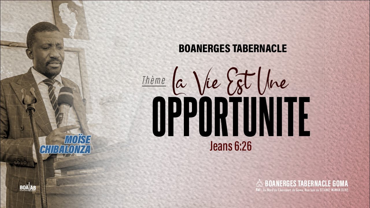 VEND 09 01 2026 I LA VIE EST UNE OPPORTUNITE I PAST MOISE CHIBALONZA