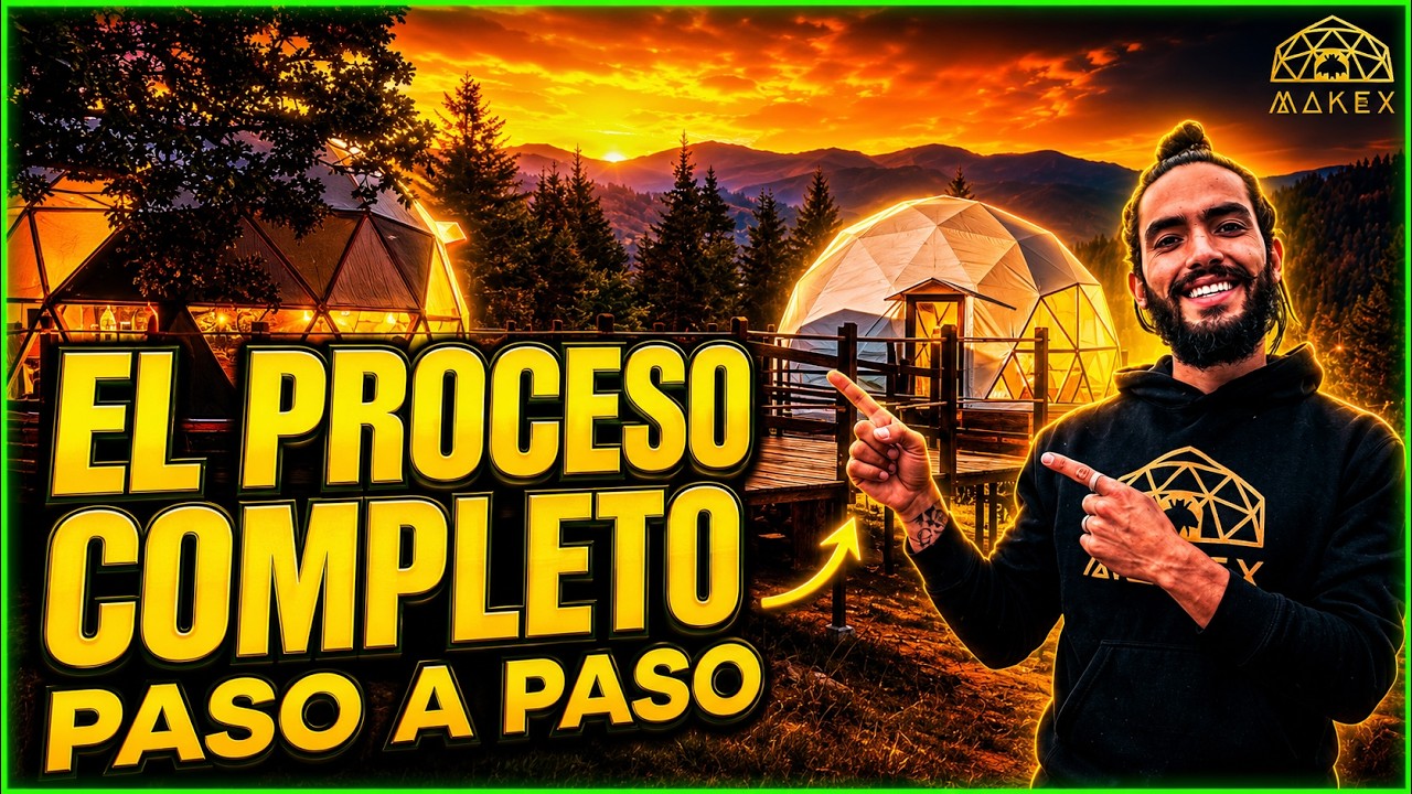 Construyendo Domos GLAMPING @MAKEX