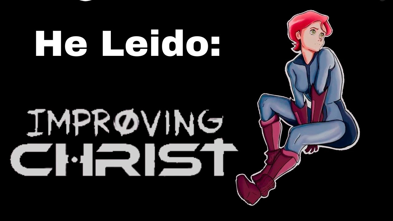 He Leido Improving Christ (Y sí, es tan malo como dicen).