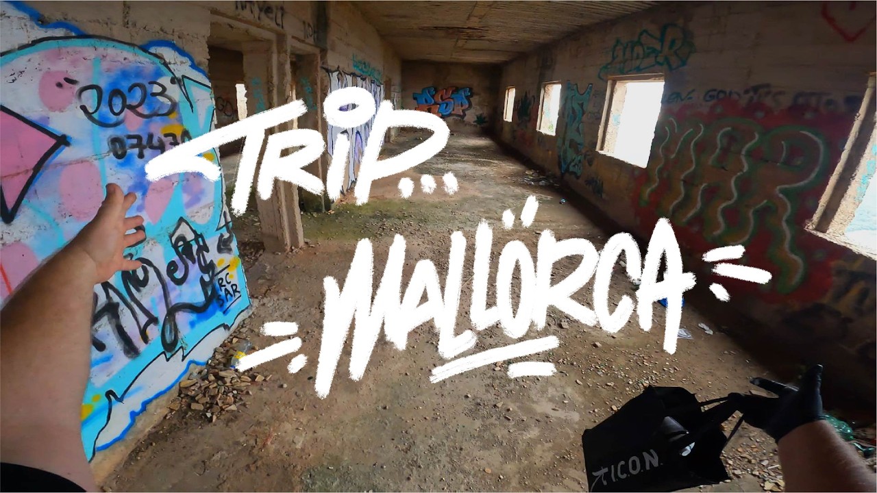 GRAFFITI TRIP  [ MALLORCA ] - Beaches, Goats & Urbex