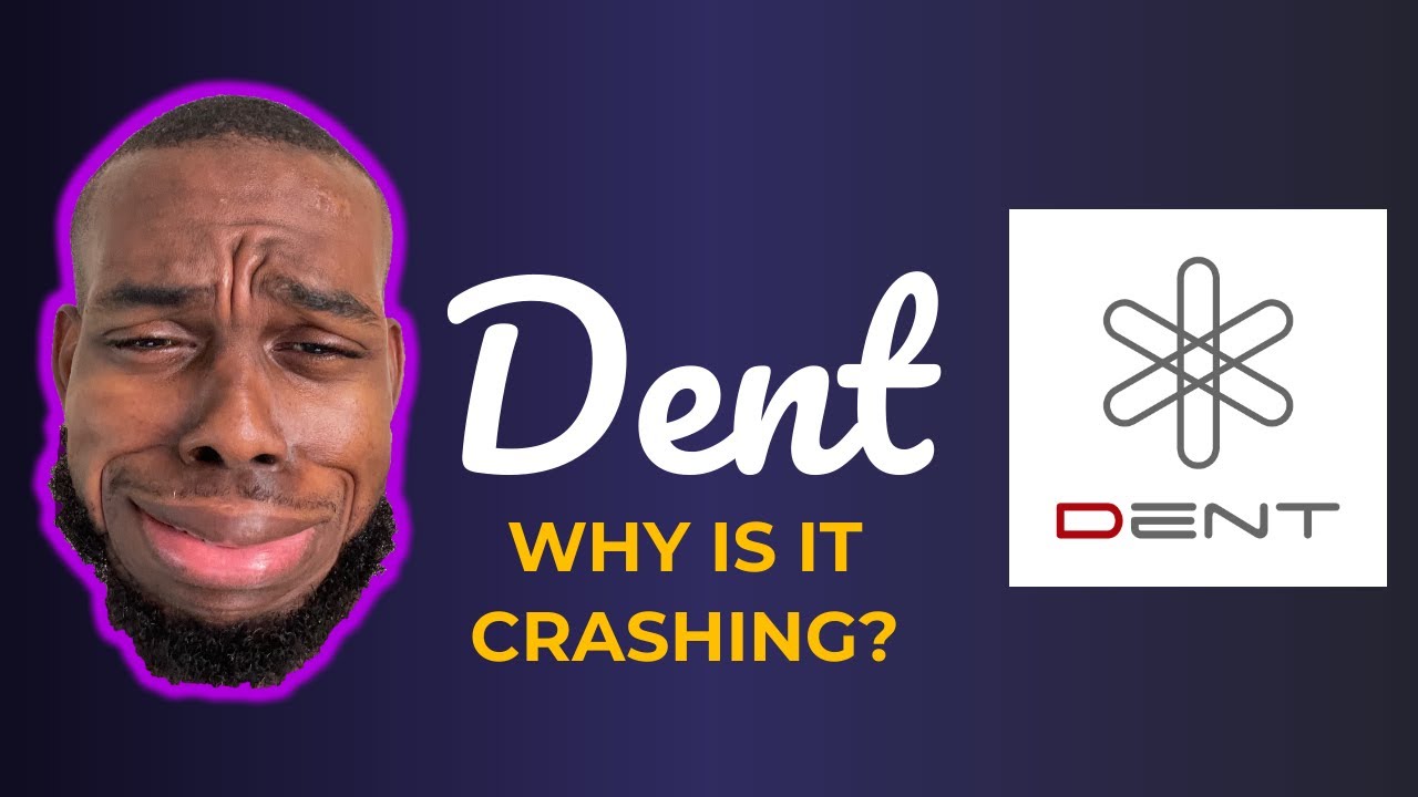 DENT COIN DENT - Why Is It Crashing?