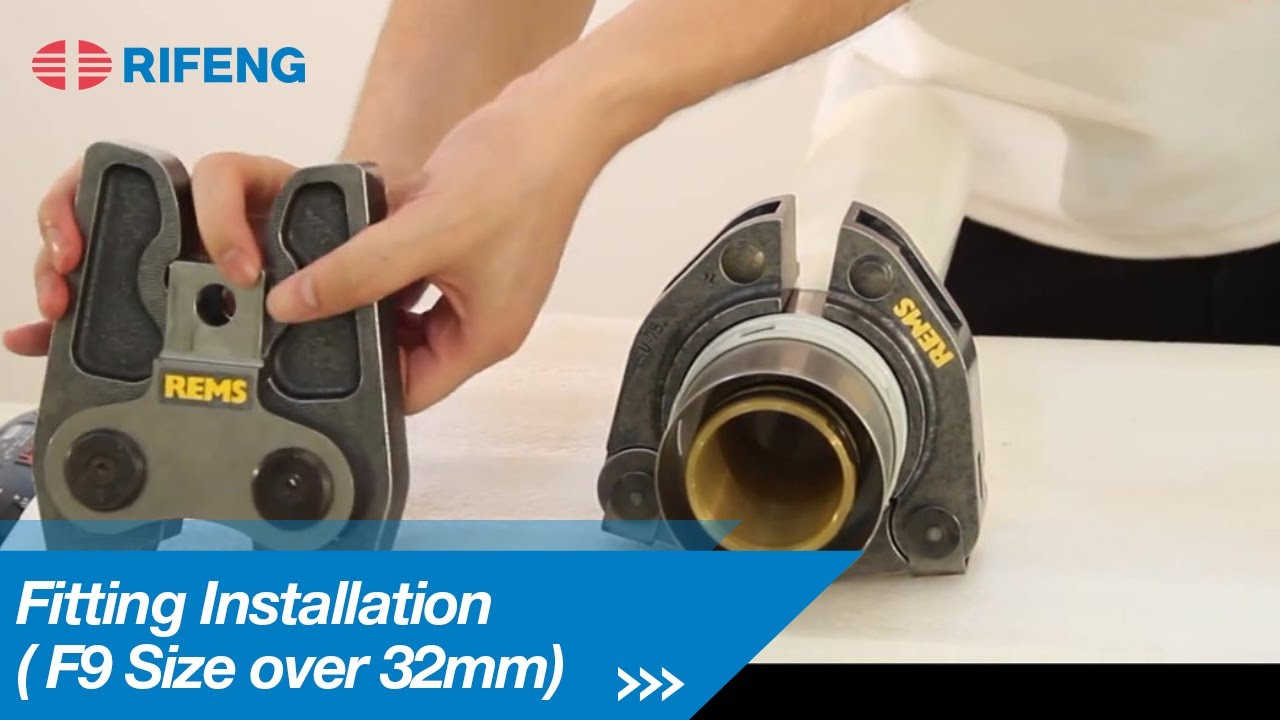 RIFENG F9 Series Fittings Installation (size over 32mm) | Multilayer Plumbing System