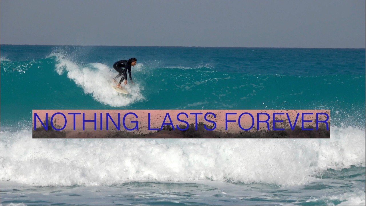 NOTHING LASTS FOREVER