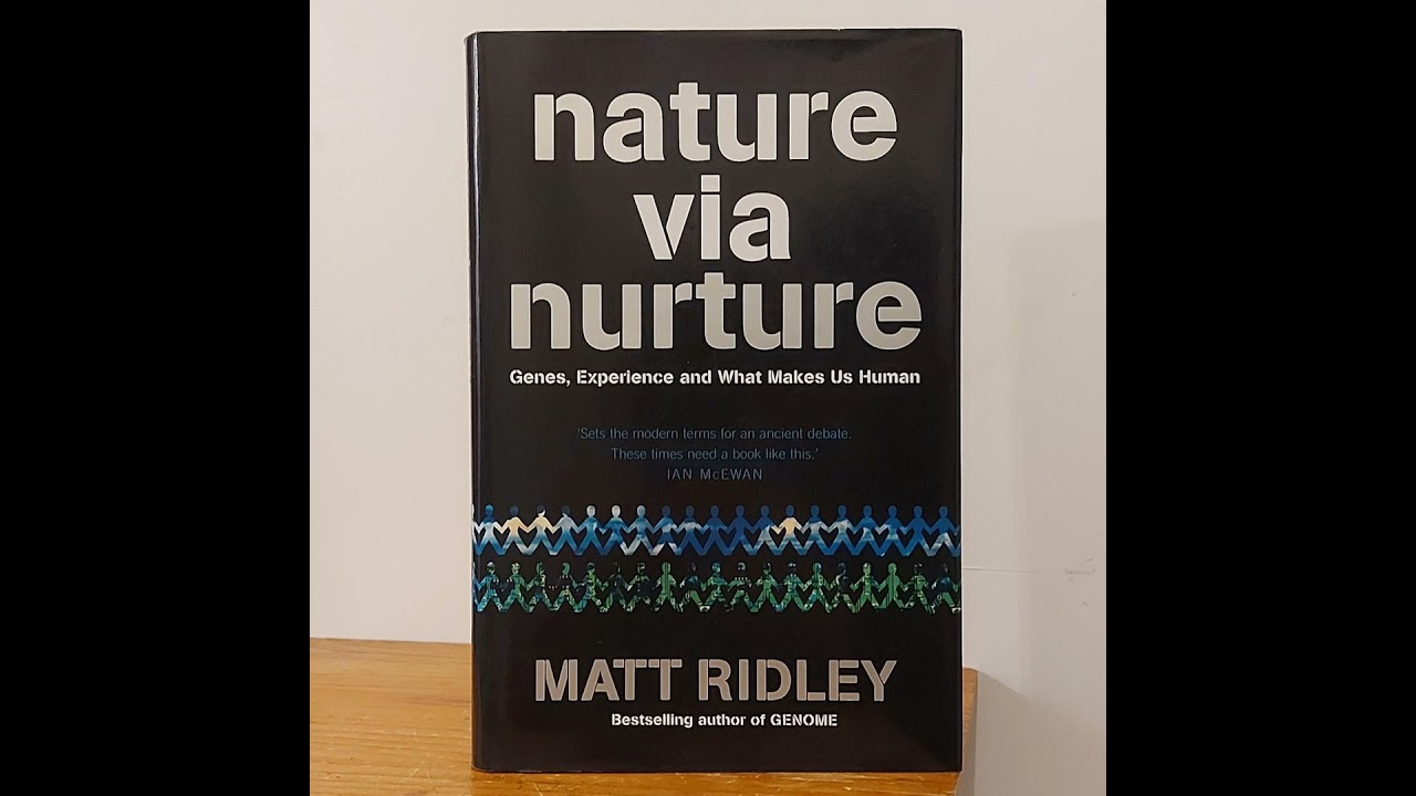 Nature Via Nurture, by Matt Ridley