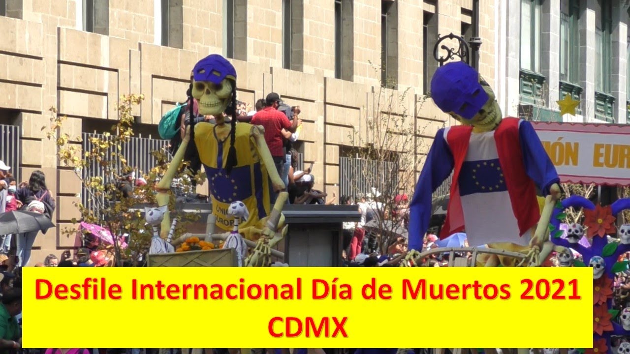 DESFILE DÍA DE MUERTOS 2021  CDMX