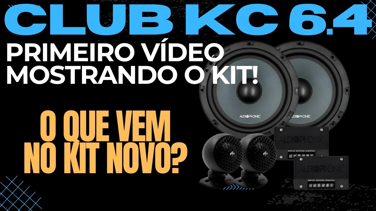 UNBOXING KIT 2 VIAS AUDIOPHONIC CLUB KC 6.4 - LANÇAMENTO 2026