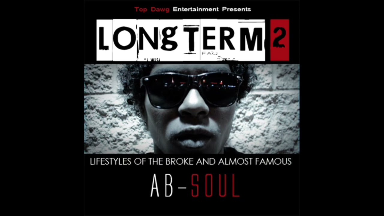 A B - Soul - Long Term 2 Lifestyles Of The Broke And Almost Famous Mixtape