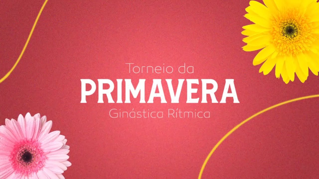 Torneio da Primavera - Ginástica Rítmica