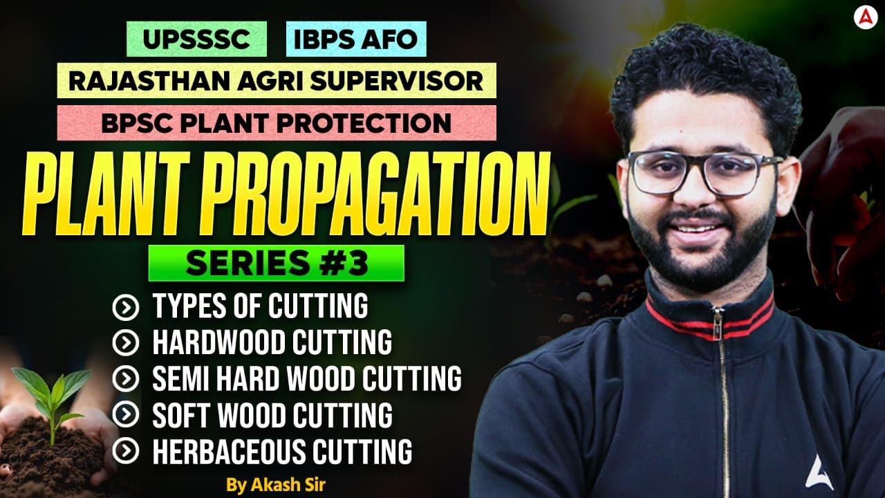 UPSSSC IBPS AFO RAJASTHAN AGRI SUPERVISOR BPSC PLANT PROTECTION PLANT PROPAGATION SERIES #3