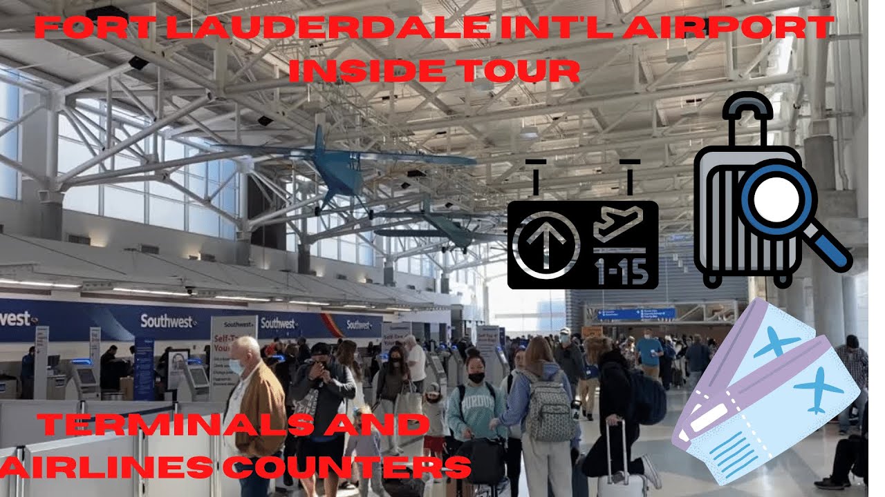 FORT LAUDERDALE INT'L AIRPORT (FLL) FULL WALKING TOUR, TERMINALS AND AIRLINES CHECK-IN COUNTERS