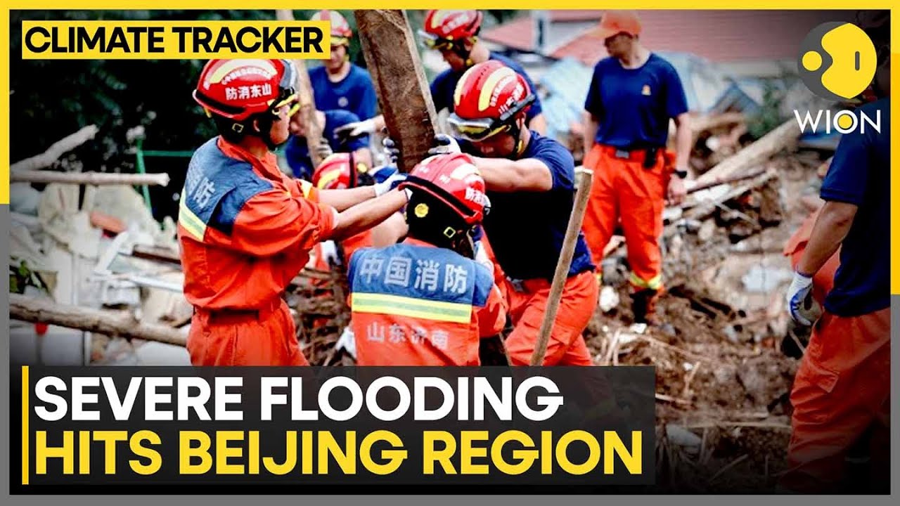 China: Thousands Evacuated In Beijing Floods | WION Climate Tracker