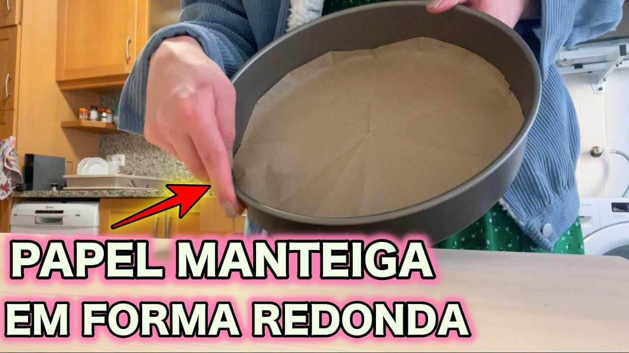 COMO CORTAR PAPEL MANTEIGA PARA FORMA REDONDA DE BOLOS |DICA DE COMO COLOCAR PAPEL MANTEIGA EM FORMA