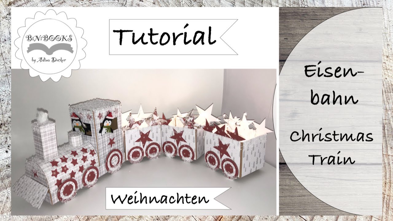 DIY * Weihnachtszug Deko * Christmas Train Decor * Paper Craft * Basteln Papier * Tutorial