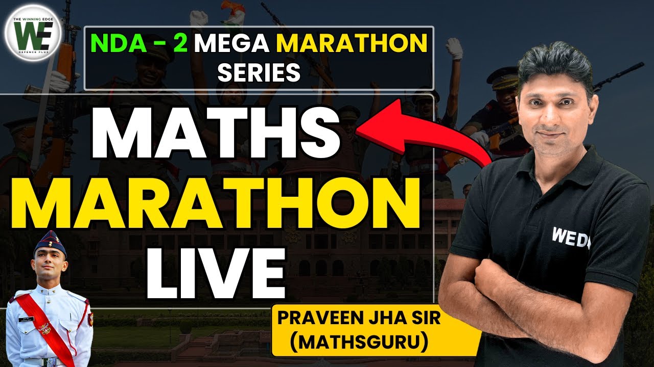 MATHS MARATHON LIVE | NDA - 2 MEGA MARATHON SERIES 2025 | NDA Entrance Exam Preparation
