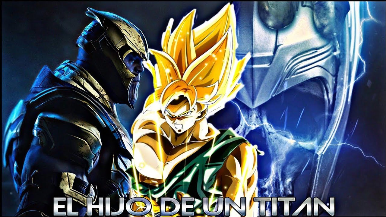 ¿Y si Gokú fuera criado por THANOS? Teoría/Fanfic Loquendo.