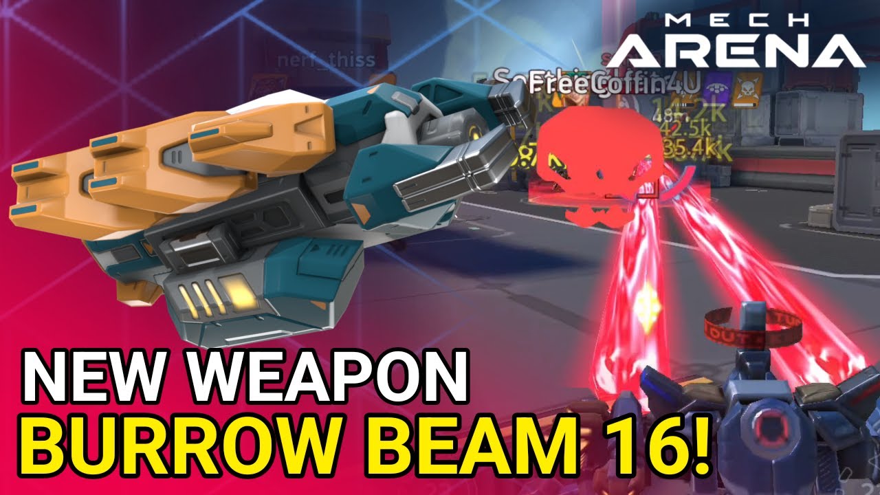 New Burrow Beam 16! Redd Mech Arena - weapon gameplay
